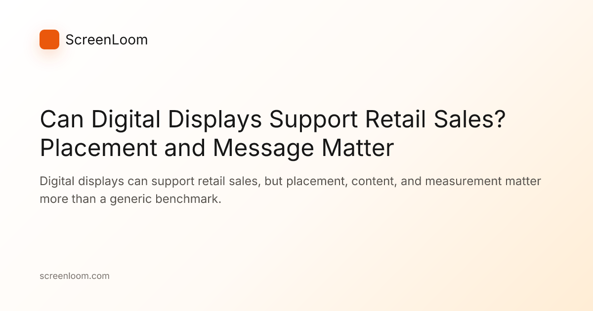Do Digital Displays Enhance Sales? The Role of Retail Format and ...